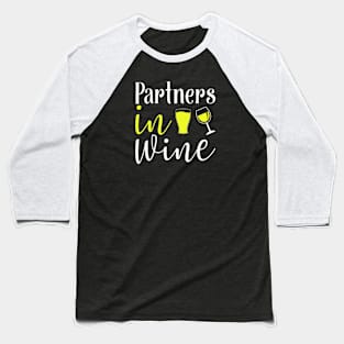 Partners in Wine Baseball T-Shirt